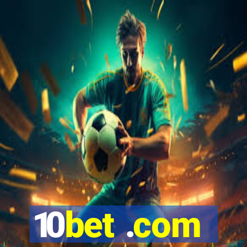 10bet .com